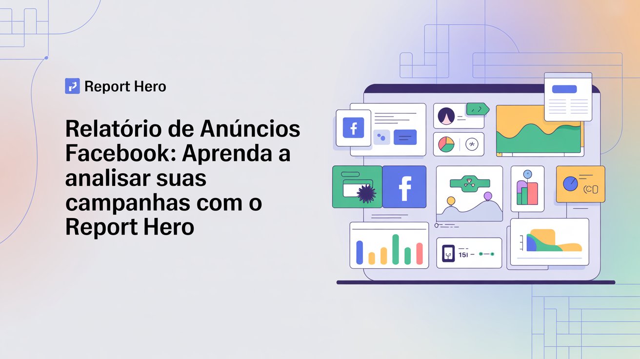 relatorio anuncios facebook